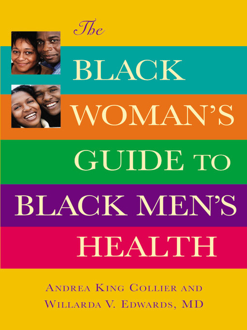 Title details for The Black Woman's Guide to Black Men's Health by Andrea King Collier - Wait list